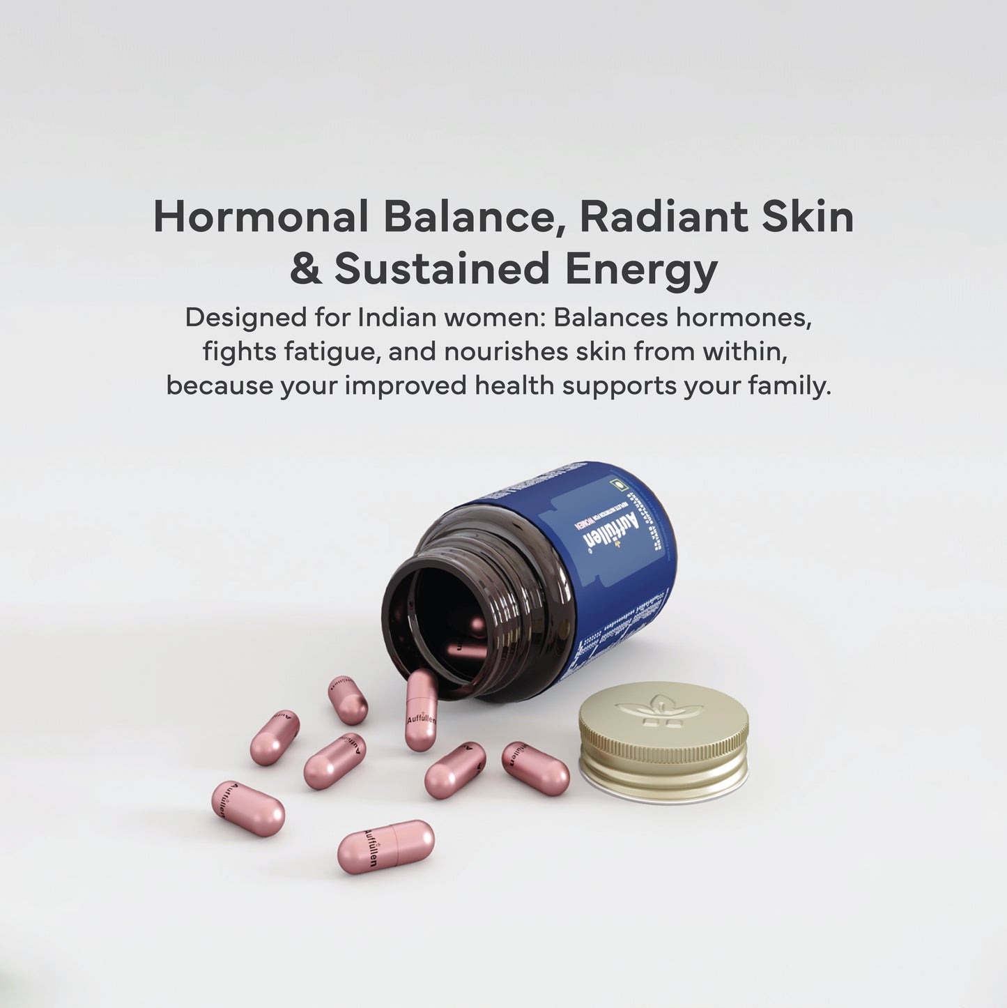 Auffüllen for Women: 66 Ingredients in 1 Capsule will complete the daily requirement of total health, Hormonal Balance, Radiant Skin and Family Wellness